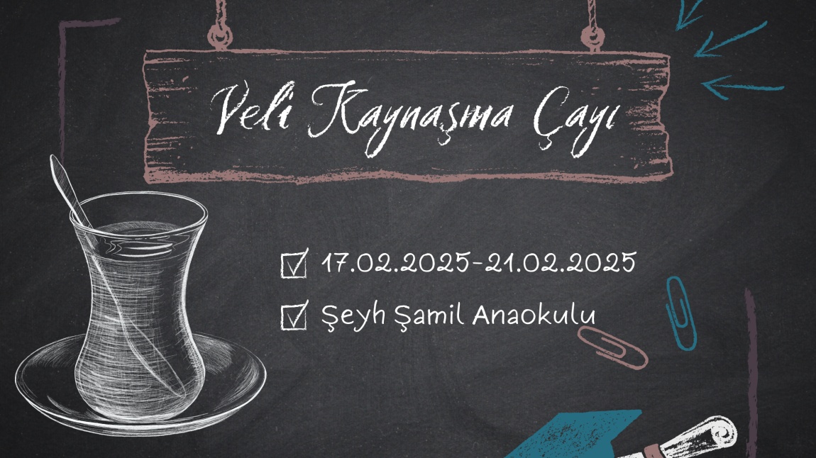 2.DÖNEM VELİ KAYNAŞMA ÇAYLARIMIZ